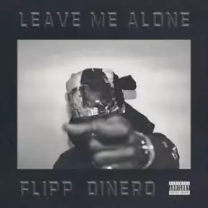 Instrumental: Flipp Dinero - Leave Me Alone (Produced By Young Forever & Cast Beats)